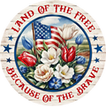 014 Land of The Free Because of The Brave Sign,  Patriotic Sign, Wreath Center, Wreath Attachment