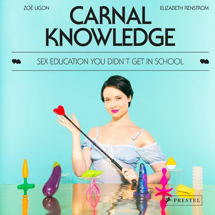 Penguin Carnal Knowledge: Modern Sex Education & Intimacy Guide
