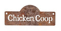 CHICKEN COOP RUSTED SIGN