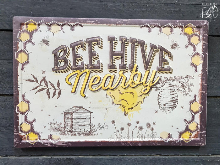 METAL SIGN - BEE HIVE NEARBY