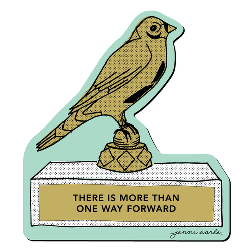 "There Is More Than One Way Forward" Trophy Sticker