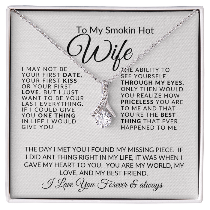 TO MY SMOKIN' HOT WIFE -Alluring Beauty Necklace.