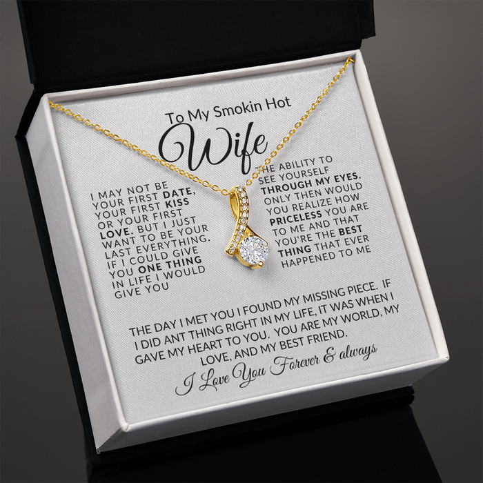 TO MY SMOKIN' HOT WIFE -Alluring Beauty Necklace.