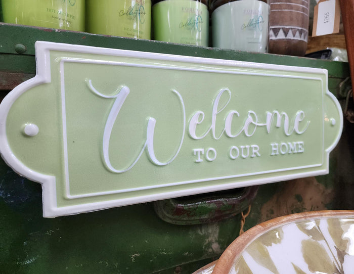 WELCOME TO OUR HOME ENAMEL WALL SIGN - GREEN
